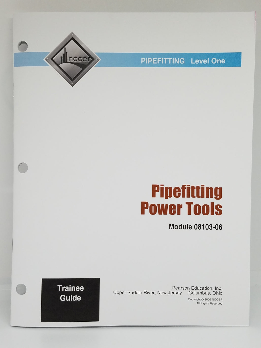 08103-06 Pipefitting Power Tools TG, 2nd Edition