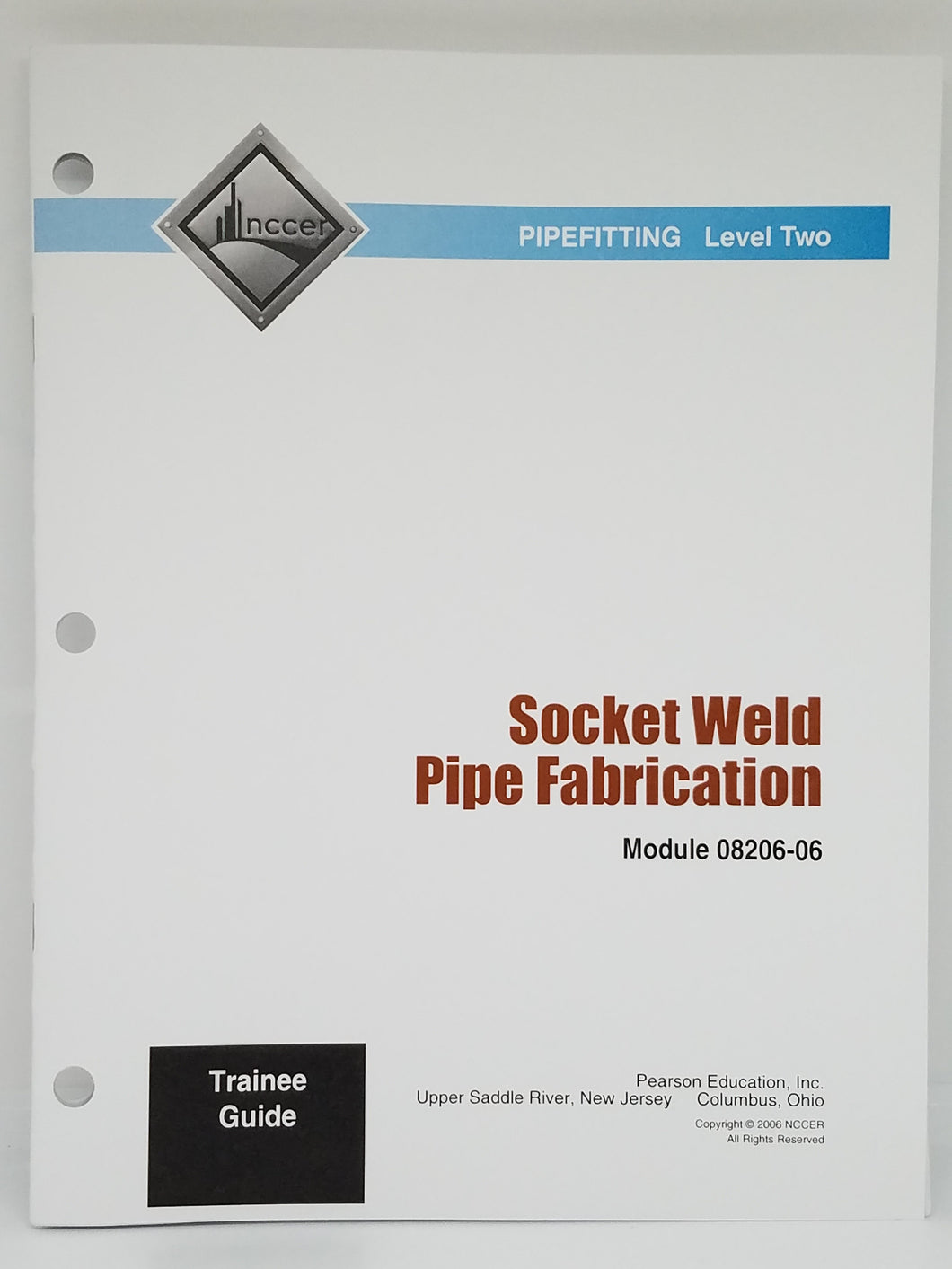 08206-06 Socket Weld Pipe Fabrication TG, 2nd Edition