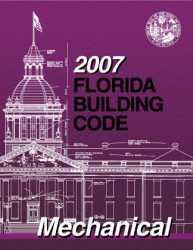 2007 Florida Building Code - Mechanical